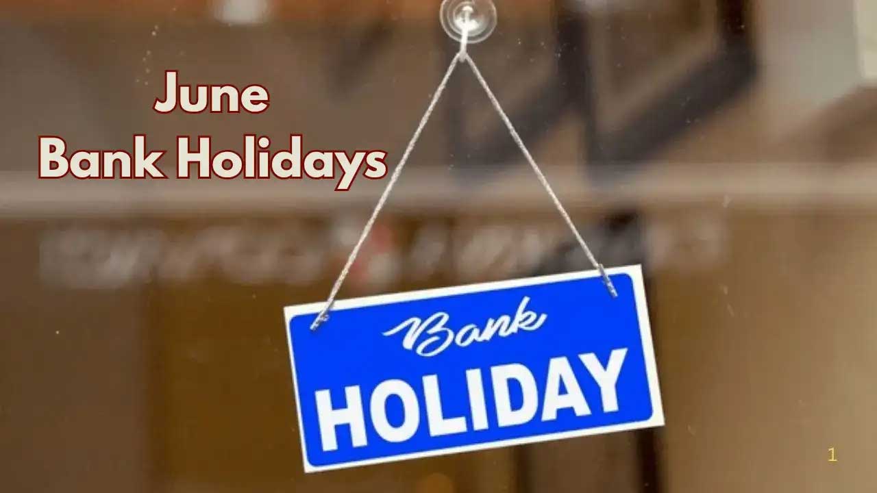 June Bank Holidays
