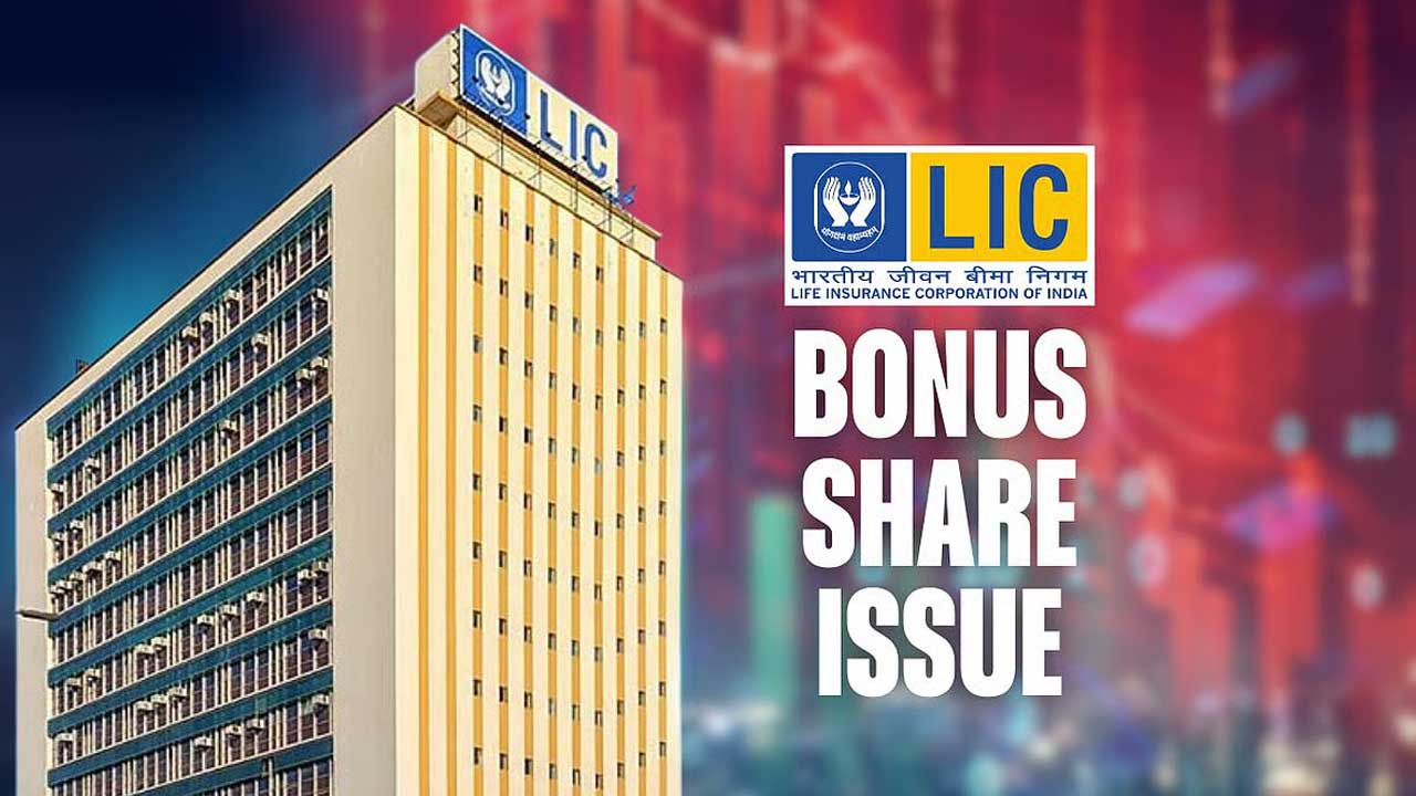 LIC Bonus Issue