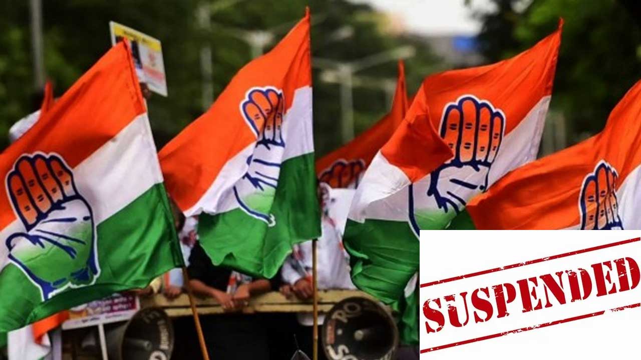Congress Leader Suspension |