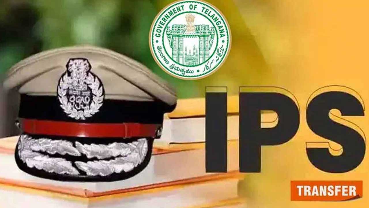 Telangana IPS Transfers
